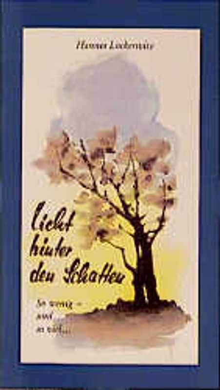 Licht hinter den Schatten