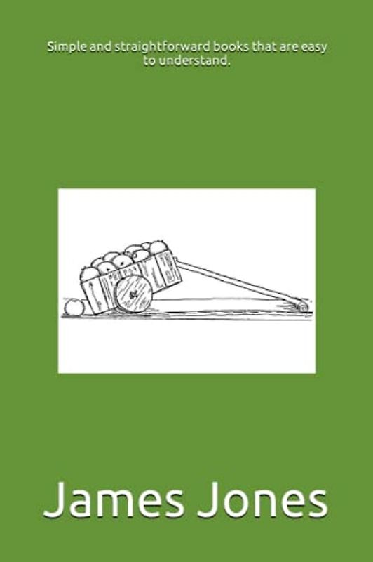 Simple and straightforward books that are easy to understand.