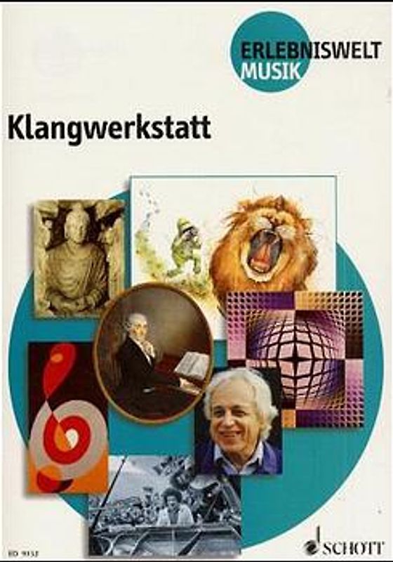 Klangwerkstatt. Hören - Entdecken und Untersuchen - Gestalten. Schülerheft.