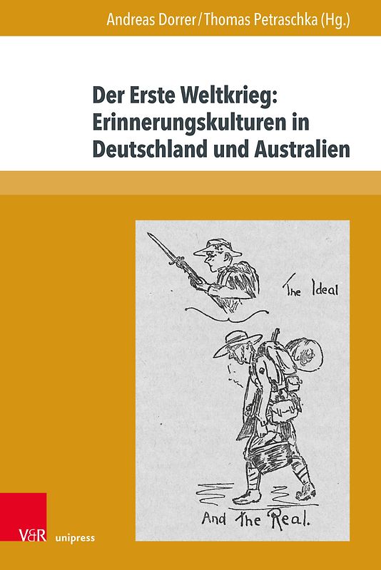 Der Erste Weltkrieg: Erinnerungskulturen in Deutschland und Australien
