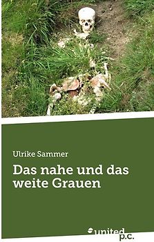 Das nahe und das weite Grauen