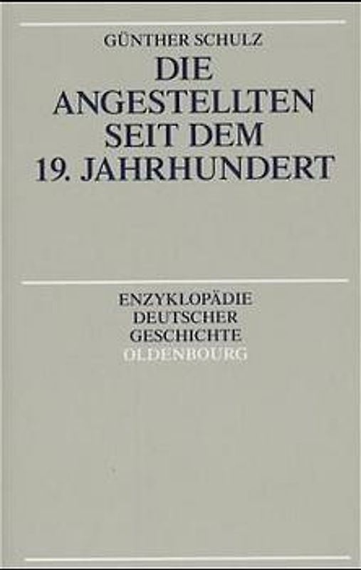 Die Angestellten seit dem 19. Jahrhundert