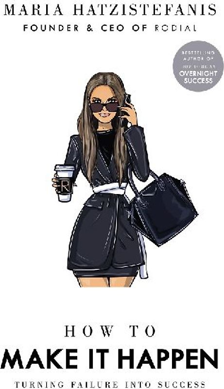 How to Make it Happen