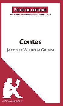 Contes de Jacob et Wilhelm Grimm (Fiche de lecture)