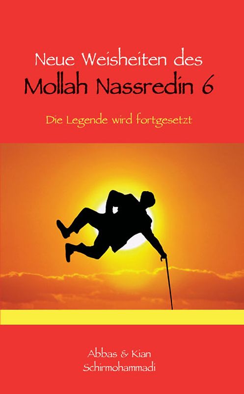 Neue Weisheiten des Mollah Nassredin 6