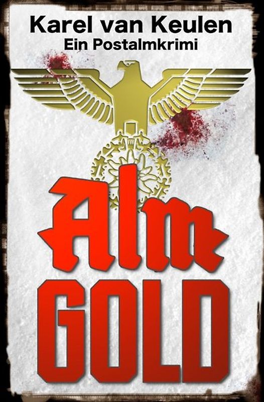 Postalmkrimi / Almgold