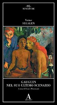 Gauguin nel suo ultimo scenario