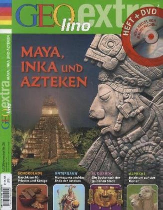 GEOlino Extra / GEOlino extra mit DVD 26/2011 Maya, Inka, Azteken