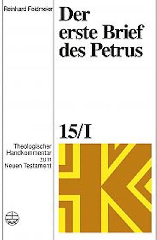Theologischer Handkommentar zum Neuen Testament / Der erste Brief des Petrus