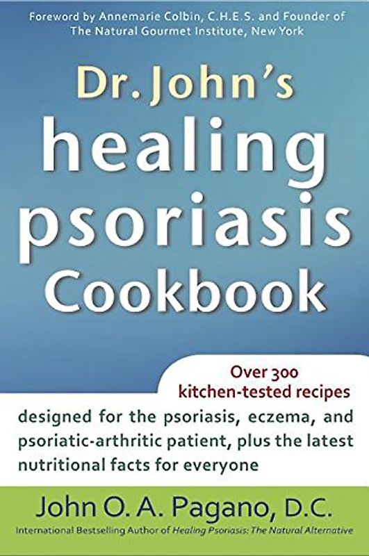 Colbin, Annemarie - Dr. John's Healing Psoriasis Cookbook