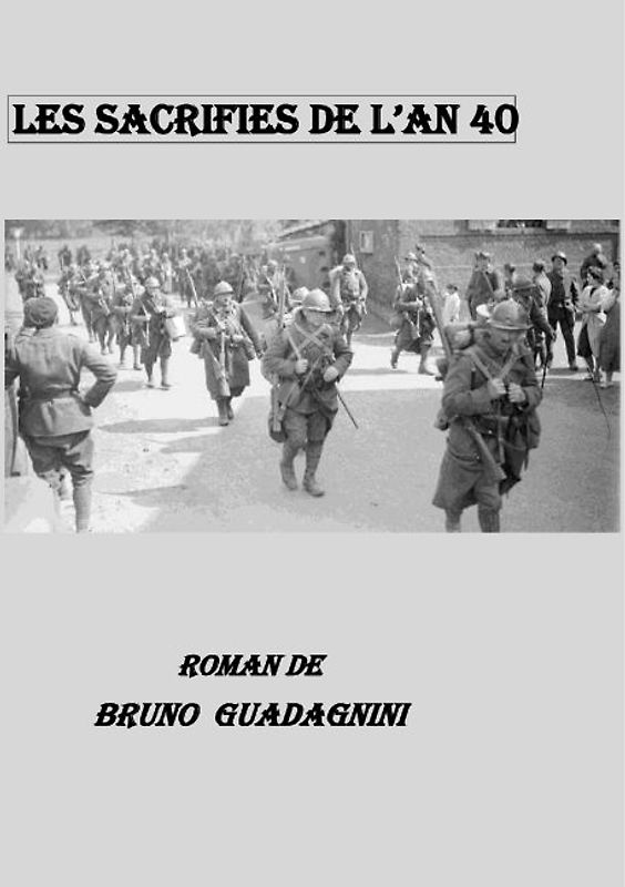 Les sacrifiés de l'an 40