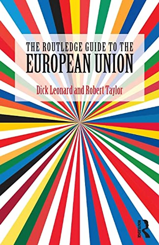 The Routledge Guide to the European Union