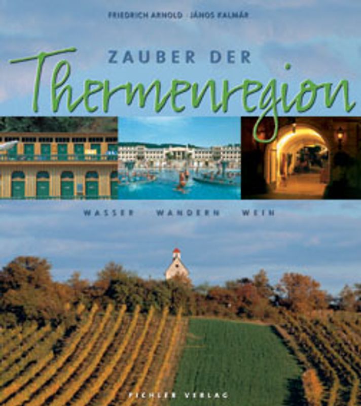 Zauber der Thermenregion