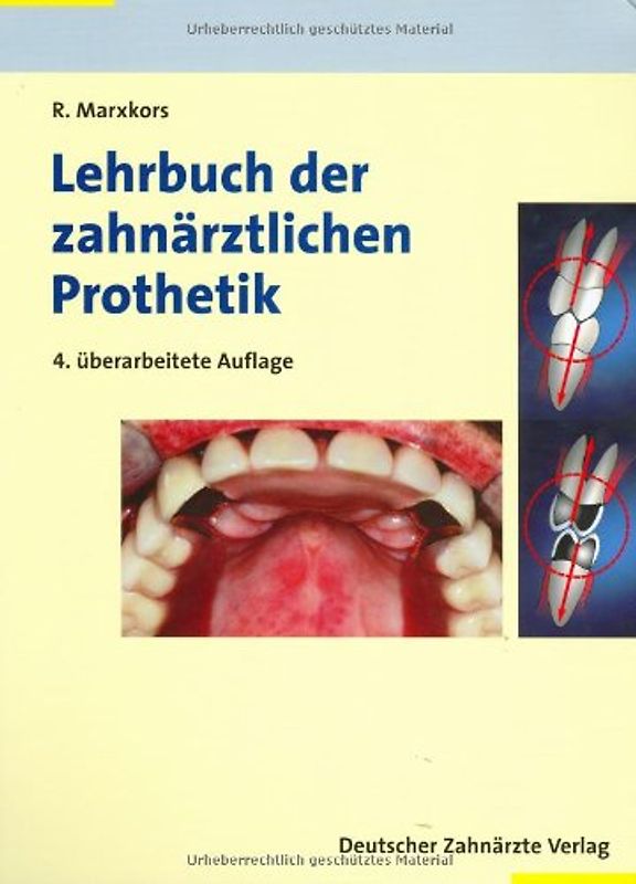Lehrbuch der zahnärztlichen Prothetik
