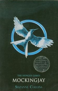 The Hunger Games 3. Mockingjay (Hunger Games Trilogy) - Suzanne Collins