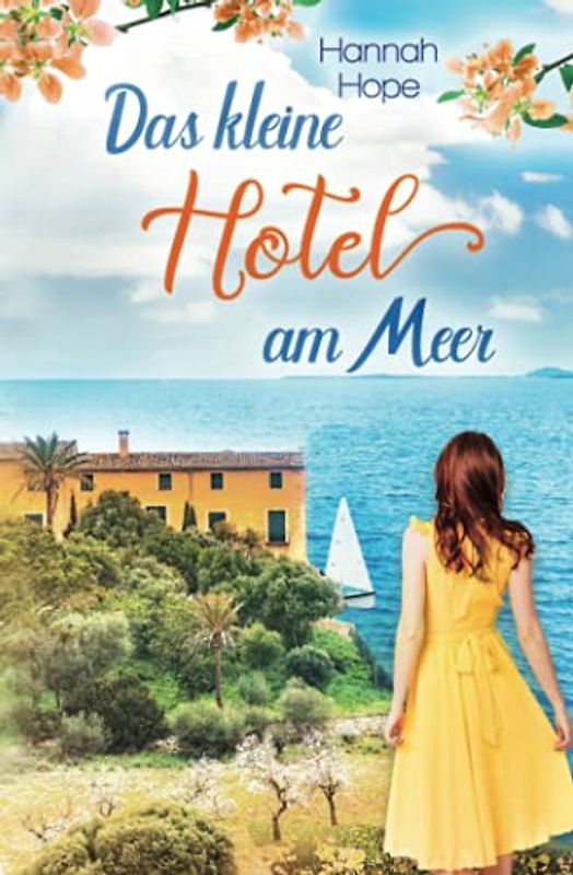 Das kleine Hotel am Meer: Spannender Liebesroman (Mallorca, Band 1)