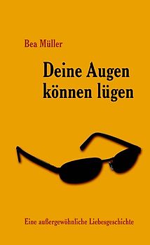 Deine Augen können lügen