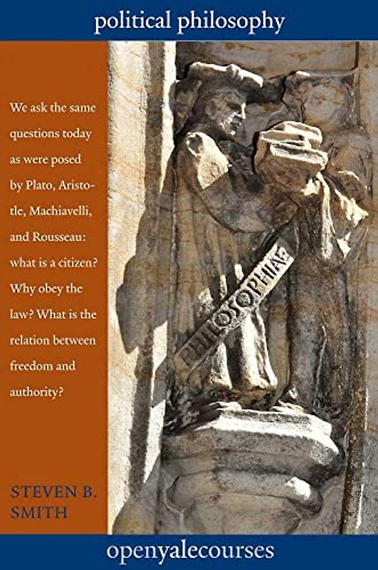 Political Philosophy (Open Yale Courses)