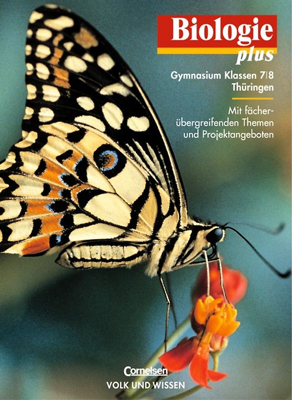 Biologie plus - Gymnasium Thüringen - Bisherige Ausgabe / 7./8. Schuljahr - Schülerbuch