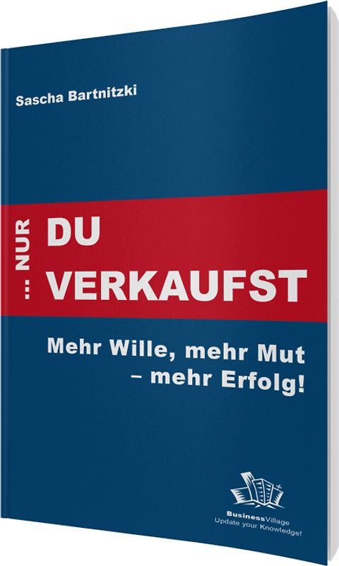 ... nur Du verkaufst