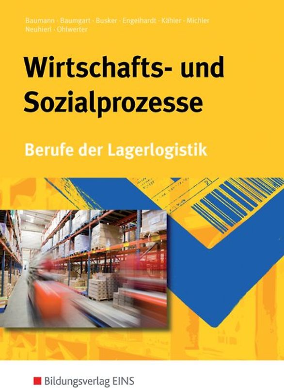 Berufe der Lagerlogistik / Wirtschafts- und Sozialprozesse