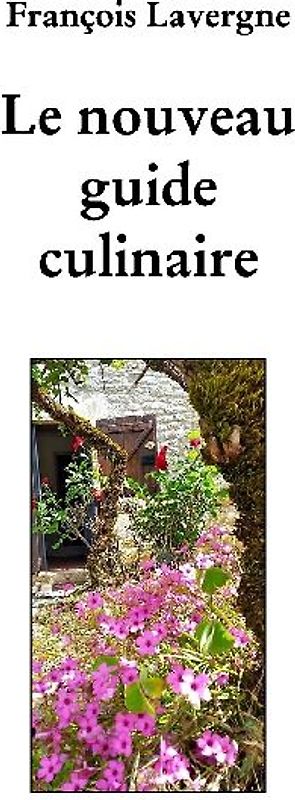 Le nouveau guide culinaire