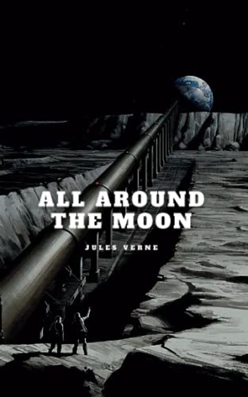 All Around the Moon