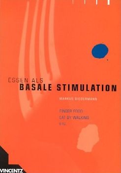 Essen als basale Stimulation