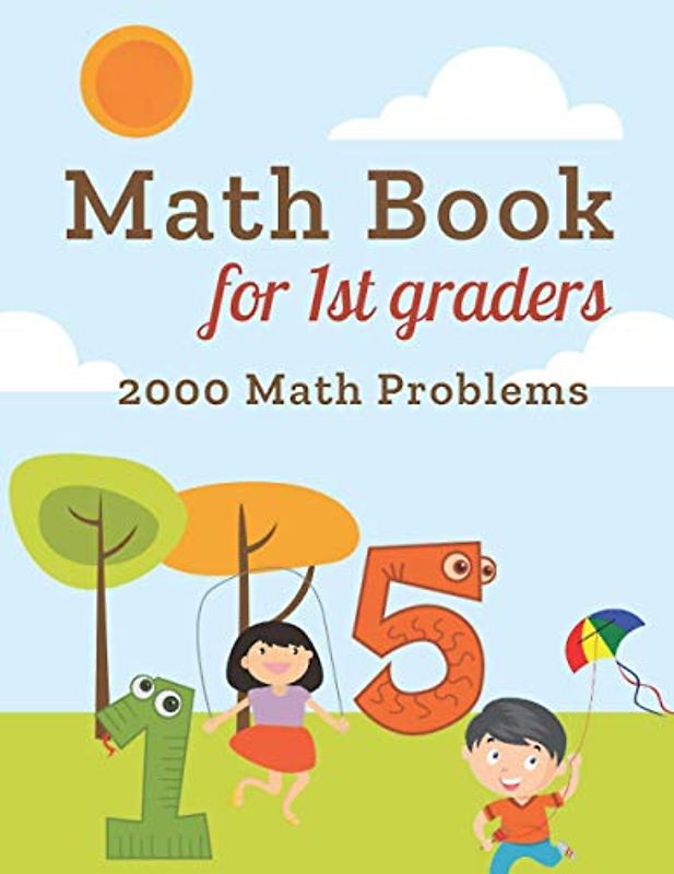 Math Book for 1st Graders: Addition and Subtraction Workbook Grade 1 | Basic Math Worksheets for Kids | First Grade and Kindergarden Math Practice