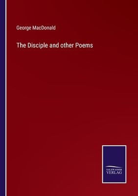 The Disciple and other Poems