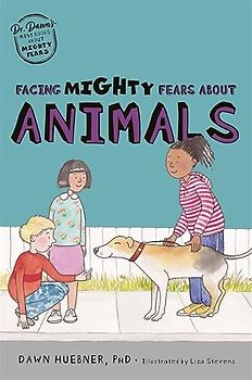Facing Mighty Fears about Animals