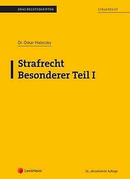 Strafrecht - Besonderer Teil I (Skriptum)