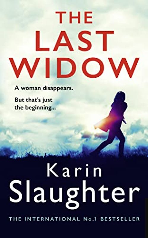 The Last Widow: A woman disappears (The Will Trent Series, Band 9)