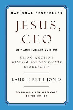 Jesus, CEO (25th Anniversary Edition)