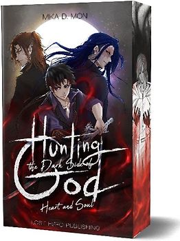 Hunting the Dark Side of God - Heart and Soul (Band 3)