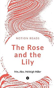 The Rose and the Lily