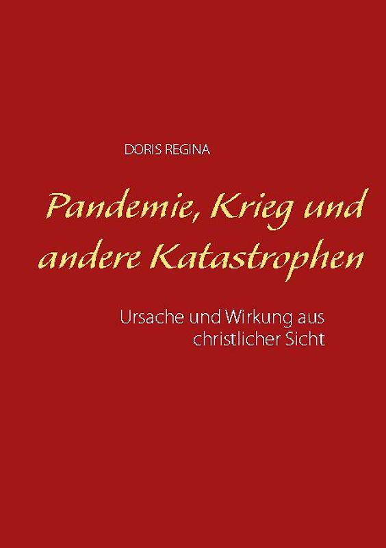 Pandemie, Krieg und andere Katastrophen