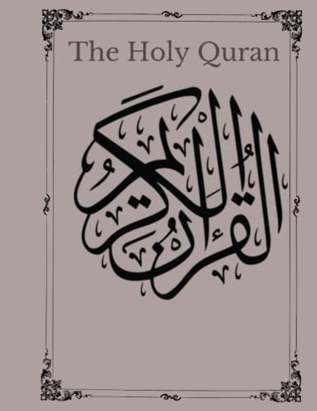 The Holy Quran: Easy English Translation Of The Quran