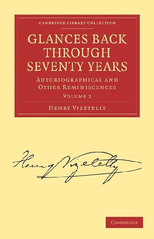 Glances Back Through Seventy Years