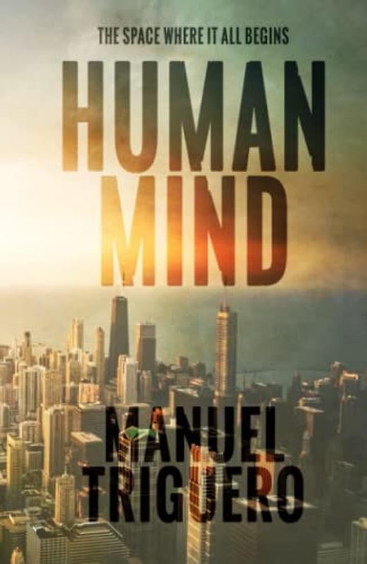 Human mind: The space where it all begins