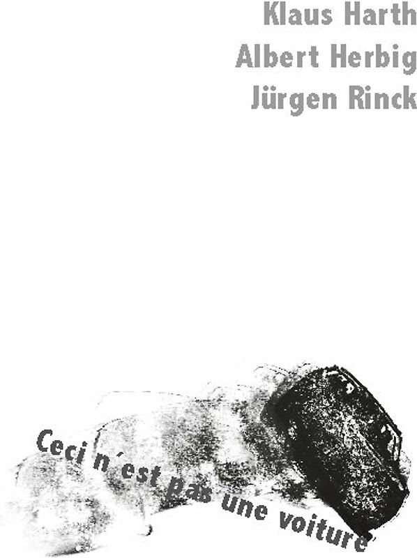 Ceci n´est pas und voiture