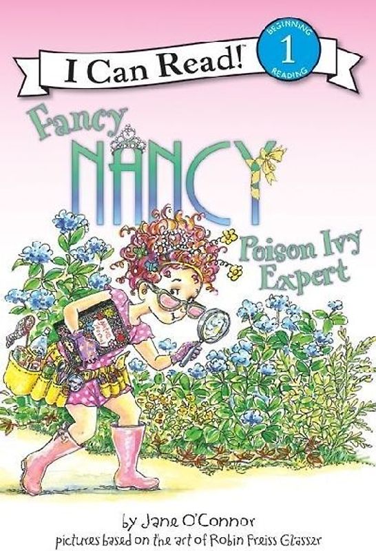 Fancy Nancy: Poison Ivy Expert