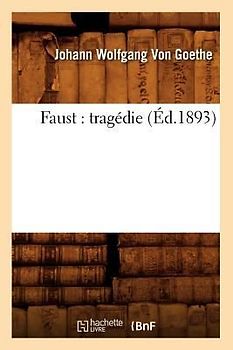 Faust: Tragédie (Éd.1893)