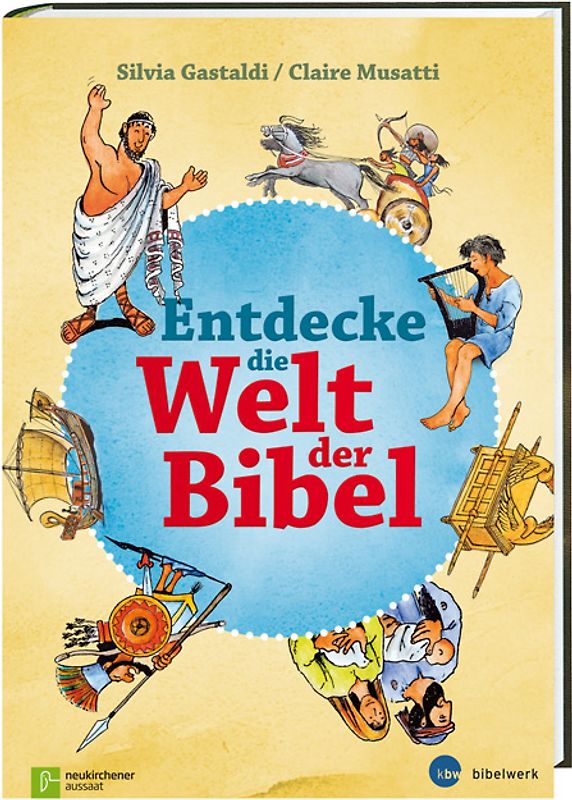 Entdecke die Welt der Bibel