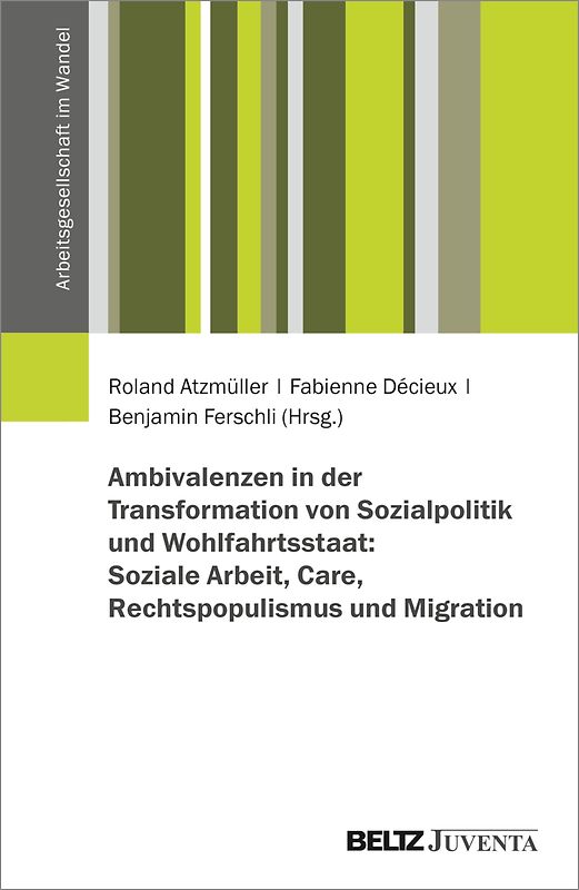 Ambivalenzen in der Transformation von Sozialpolitik und Wohlfahrtsstaat