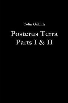 Posterus Terra Parts I & II