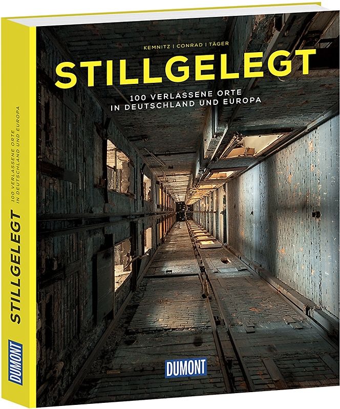 Stillgelegt (DuMont Bildband)