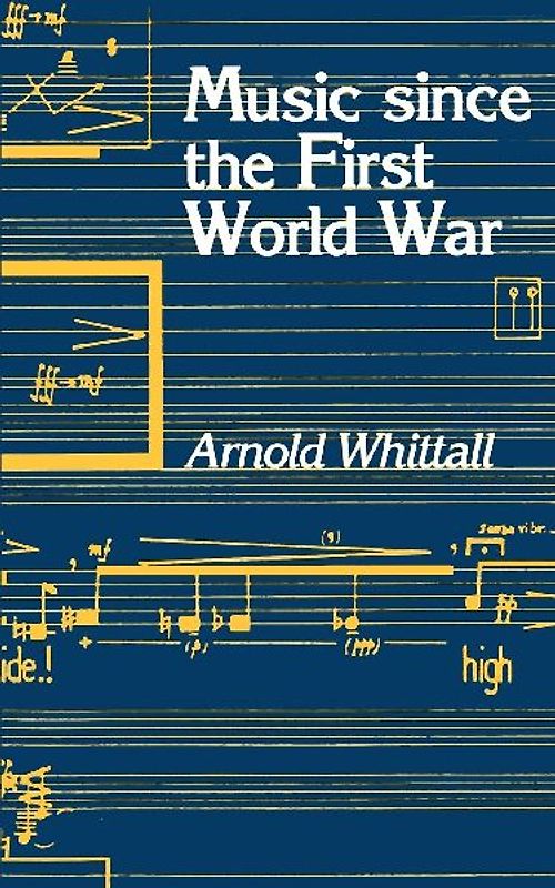 Music Since the First World War
