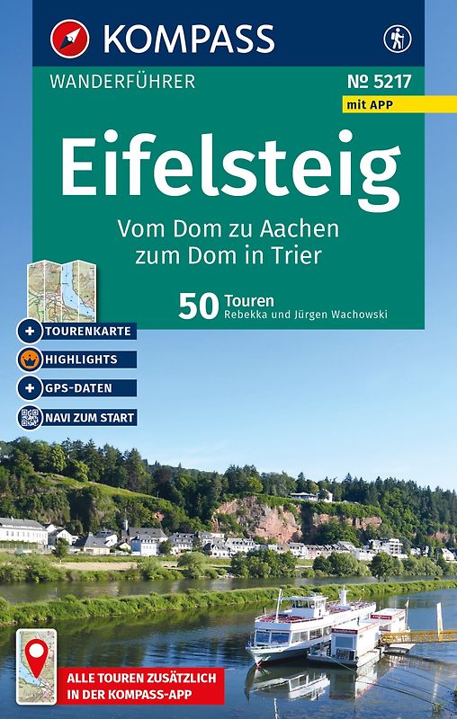 KOMPASS Wanderführer Eifelsteig, vom Dom zu Aachen zum Dom in Trier, 50 Touren mit Extra-Tourenkarte