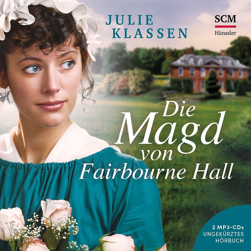 Die Magd von Fairbourne Hall - Hörbuch